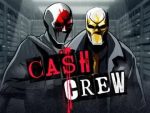 Cash Crew